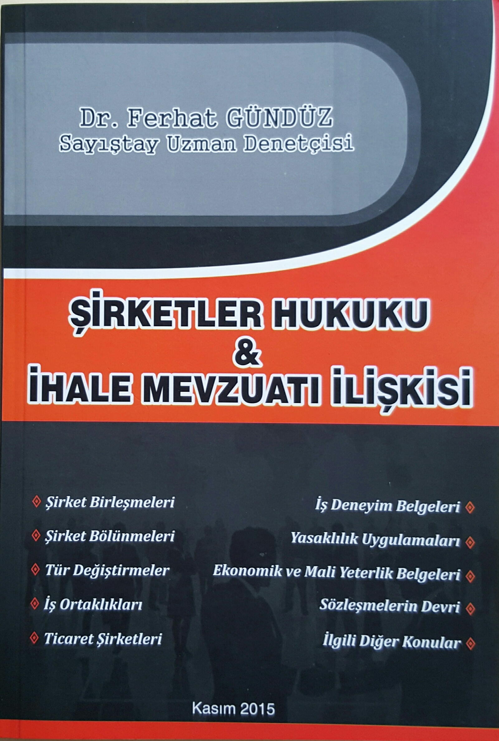 ŞİRKETLER HUKUKU ve İHALE MEVZUATI İLİŞKİSİ